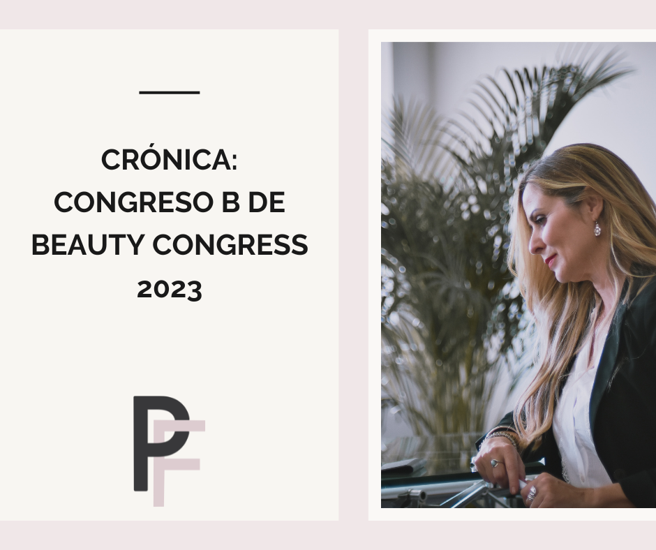 Crónica congreso B de Beauty